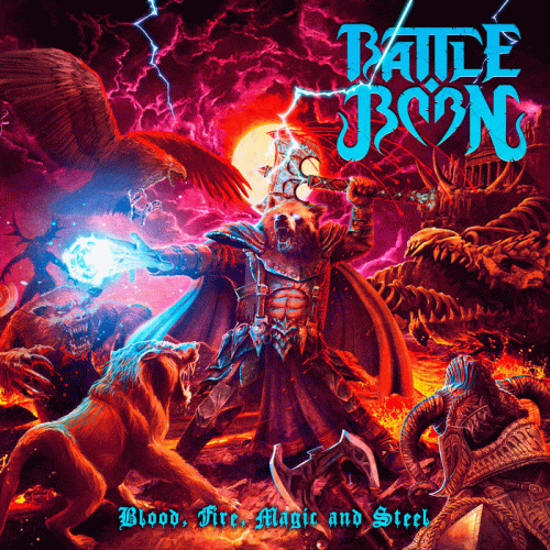 Battle Born : Blood, Fire, Magic and Steel